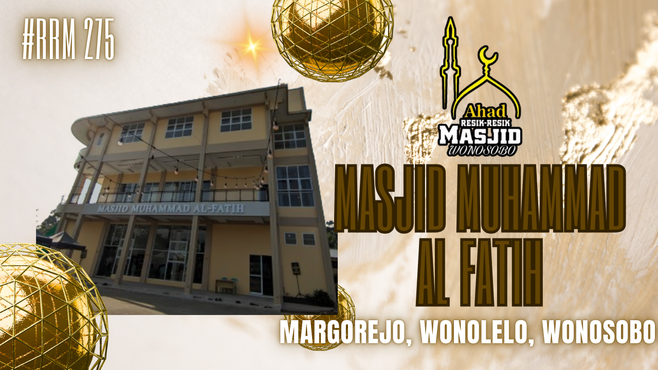 RRM_275_MASJID_MUHAMMAD_AL_FATIH.png