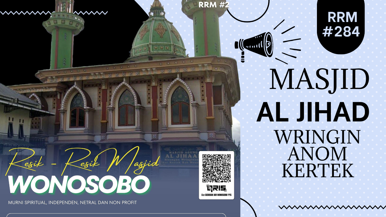 Thumbnail_RRM_284_Masjid_Al_Jihad_Wringin_Anom_Ahad_19_Rajab_1446H_19_Januari_2025.jpg